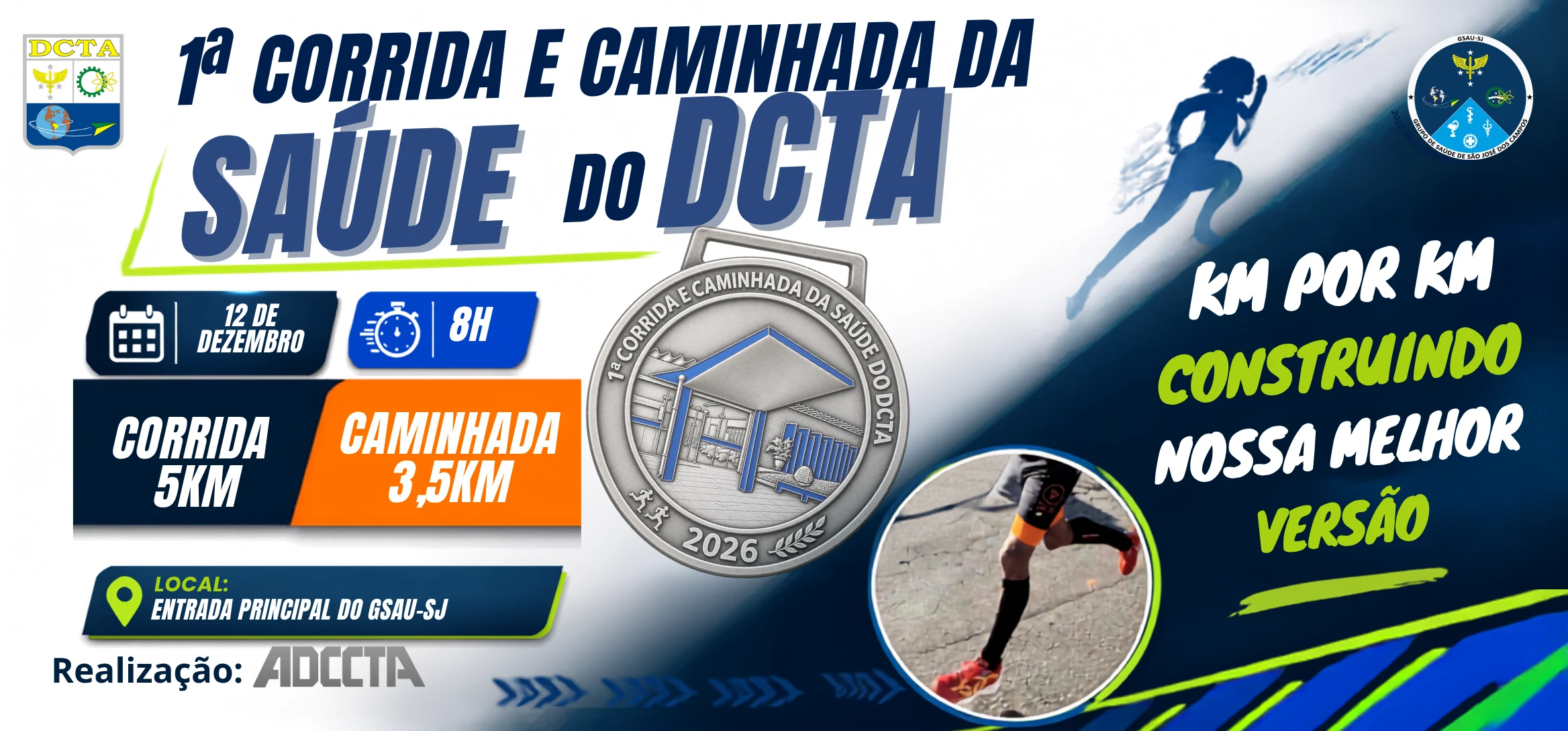 Banner da corrida 1ª  CORRIDA E CAMINHADA DA SAÚDE DO DCTA